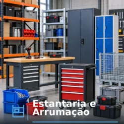 ESTANTARIA E ARRUMAÇÃO